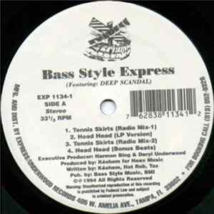 Bass Style Express Featuring: Deep Scandal - Tennis Skirts Album
