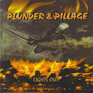 Plunder & Pillage - Lights Out Album