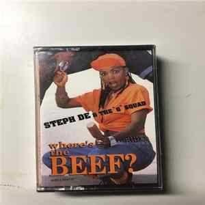 Steph De & The "G" Squad - Where's The Beef? Album