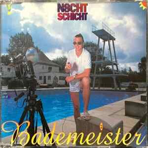 N8chtschicht - Bademeister Album