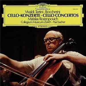 Vivaldi, Tartini, Boccherini / Mstislav Rostropovich, Collegium Musicum Zürich, Paul Sacher - Cello Concertos Album