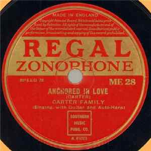 Carter Family - Anchored In Love / I Have No One To Love Me (But The Sailor On The Deep Blue Sea) Album