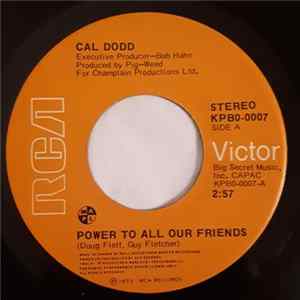 Cal Dodd - Power To All Our Friends Album