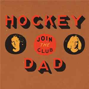 Hockey Dad - Join The Club Album