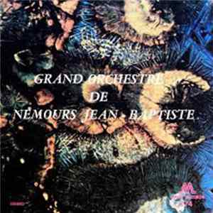Grand Orchestre De Nemours Jean-Baptiste - Grand Orchestre De Nemours Jean-Baptiste Album