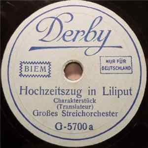 Orchester Otto Dobrindt - Hochzeitszug In Liliput / Aschenbrödels Brautzug Album