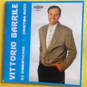 Vittorio Barrile - Da Dimenticare / Cristina Ricci Album