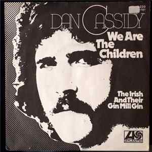 Dan Cassidy - We Are The Children Album