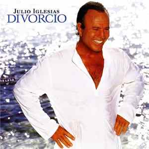 Julio Iglesias - Divorcio Album