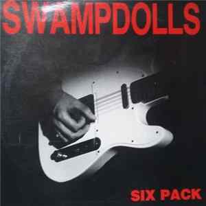 Swampdolls - Six Pack Album