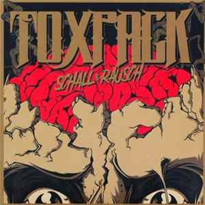 Toxpack - Schall Und Rausch Album