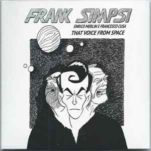 Frank Sinapsi, Francesco Cusa, Enrico Merlin - That Voice From Space Album