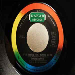 Tyrone Davis - If It's Love That You're After / When I'm Not Around Album