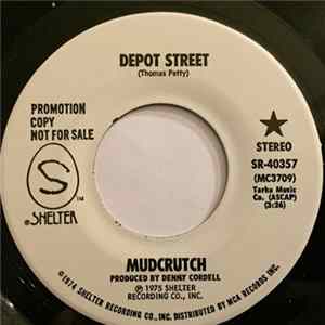 Mudcrutch - Depot Street / Wild Eyes Album