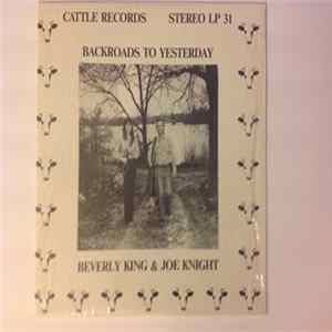 Beverly King, Joe Knight - Back Roads To Yesterday Album