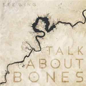 Seeming - Talk About Bones Album
