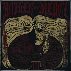 Mother Of Mercy - III Album