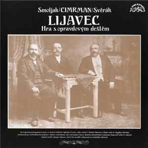 Smoljak / Cimrman / Svěrák - Lijavec (Hra S Opravdovým Deštěm) Album