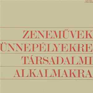 Magyar Rádió És Televízió Szimfónikus Zenekara, Harmónia Koncert Fúvószenekar - Zeneművek Ünnepélyekre, Társadalmi Alkalmakra Album