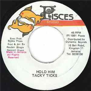 Tacky Ticks - Hold Him Album