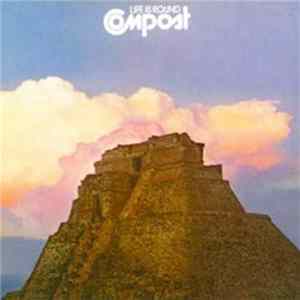 Compost - Life Is Round Album