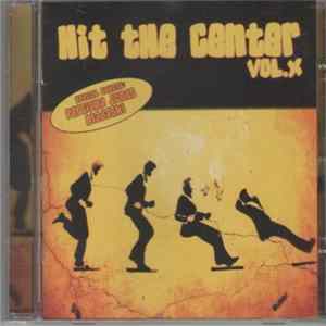 Various - Hit The Center Vol. X Album