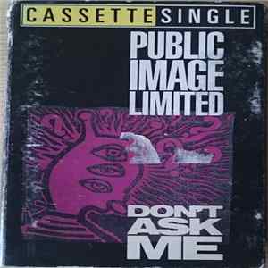 Public Image Limited - Don't Ask Me Album