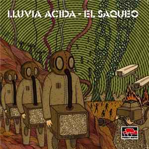 Lluvia Ácida - El Saqueo Album
