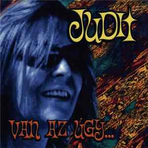 Judit - Van Az Úgy... Album