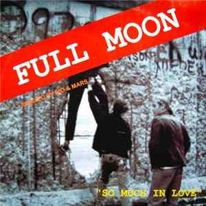 Full Moon Remixed By Rio & Mars - So Much In Love Album