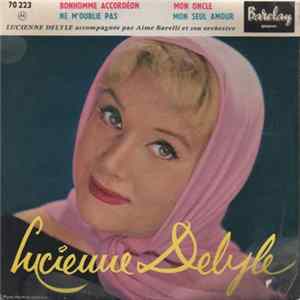 Lucienne Delyle - Bonhomme Accordéon Album