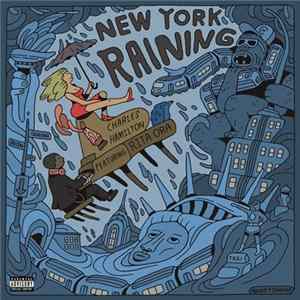 Charles Hamilton Featuring Rita Ora - New York Raining Album