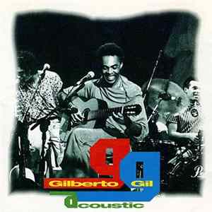 Gilberto Gil - Acoustic Album