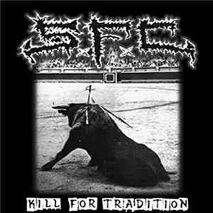 SxFxCx - Kill For Tradition Album