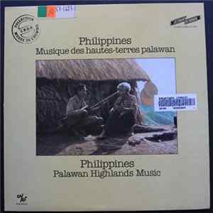 Palawan - Philippines - Musique Des Hautes-Terres Palawan Album