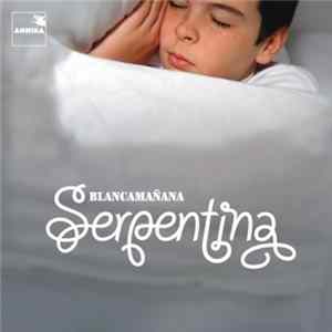 Serpentina - Blancamañana Album