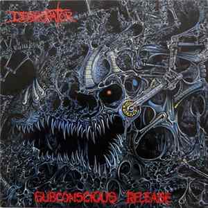 Desecrator - Subconscious Release Album