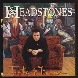 Headstones - Teeth & Tissue Album