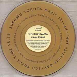 Susumu Yokota - Magic Thread Album