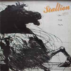 Stallion - On The Run Album