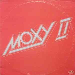 Moxy - Moxy II Album