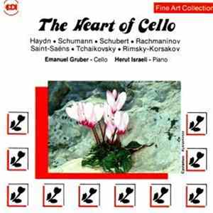 Emanuel Gruber & Herut Israeli, Haydn / Schumann / Schubert / Rachmaninov / Saint-Saëns / Tchaikovsky / Rimsky-Korsakov - The Heart Of Cello Album