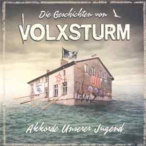 Various - Die Geschichten Von Volxsturm - Akkorde Unserer Jugend Album