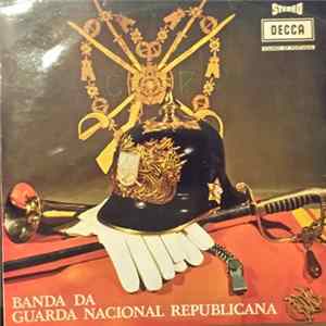 Banda De Música Da Guarda Nacional Republicana - Marchas Portuguesas Album