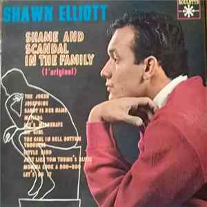 Shawn Elliott - Shame And Scandal In The Family Album