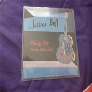 Jessica Bell - Melody Hill : On The Other Side Album