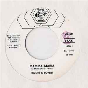 Ricchi E Poveri / Al Bano E Romina Power - Mamma Maria / Che Angelo Sei Album