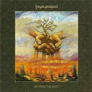 Kaya Project - Up From The Dust Album