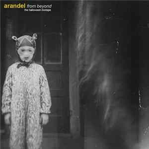 Arandel - From Beyond, The Halloween Mixtape Album