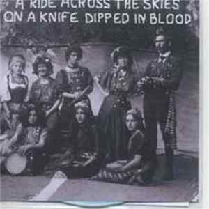 Various - A Ride Across The Skies On A Knife Dipped In Blood Album